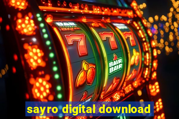 sayro digital download